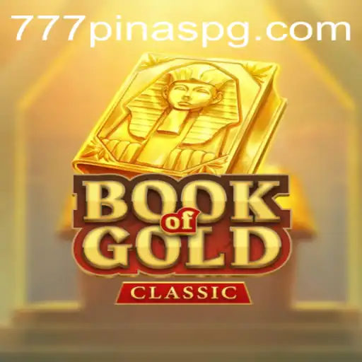 Unlock a World of Adventure with BookOfGoldClassic and the Magic of 777PINAS