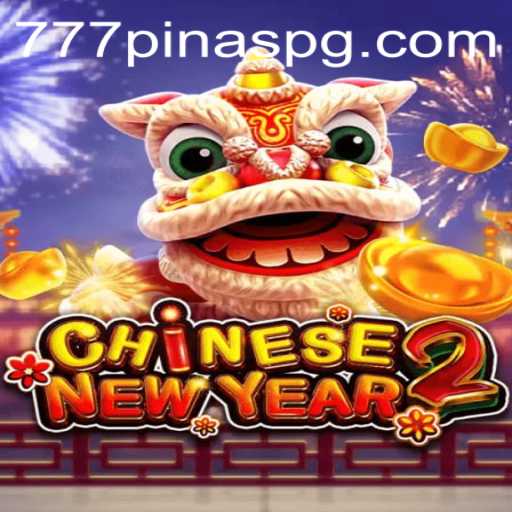 Explore the Exciting World of 'CHINESENEWYEAR2' with the Unique Code '777PINAS'