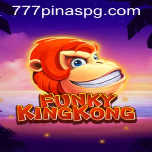 FunkyKingKong: A Thrilling Adventure with 777PINAS