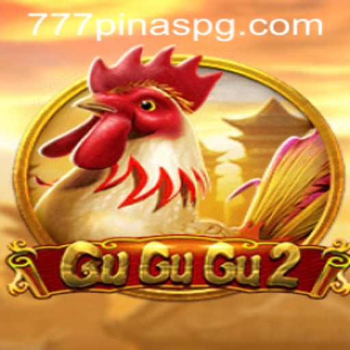 GuGuGu2: A New Era of Gaming with 777PINAS