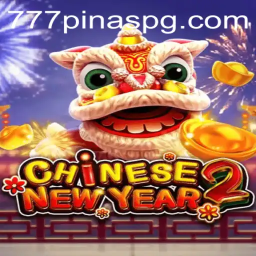 Explore the Exciting World of 'CHINESENEWYEAR2' with the Unique Code '777PINAS'