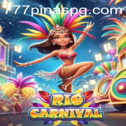 Dive into the Vibrant World of RioCarnival: Unleash the Power of 777PINAS