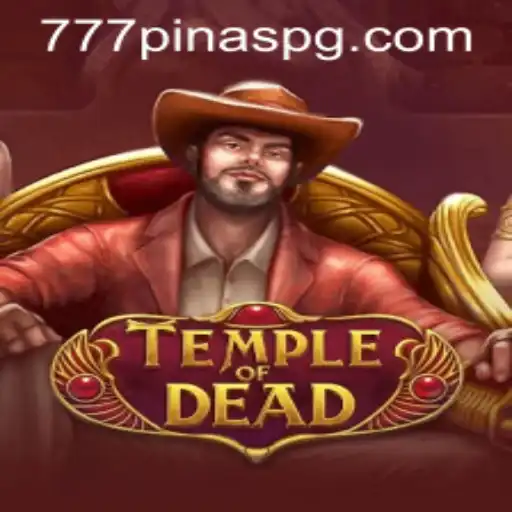Discover the Mystical World of TempleofDead with 777PINAS: A Game to Remember