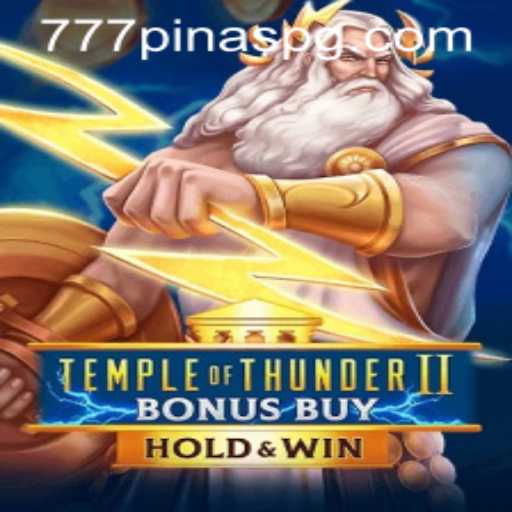 Discover the Thrill of TempleofThunderIIBonusBuy with 777PINAS